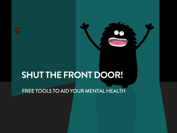 Shut the Front Door! Free Mindful and Well Being Resources.