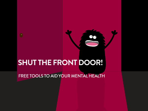 Shut the Front Door! Free Mindful and Well Being Resources.